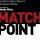 MATCHPOINT